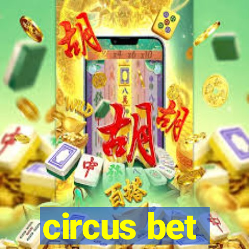 circus bet